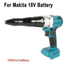 Makita 18V 배터리 전동 공구 용 무선 전기 리베 터 건 2.4-4.8mm 드릴 인서트 스크루 드라이버 자동 네일 리무버