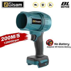 Gisam 브러시리스 전기 송풍기 터보 제트 팬 200 메터/초 폭력적인 공기 총 Makita 18V 배터리 용 휴대용 눈 잎 먼지 불어 도구