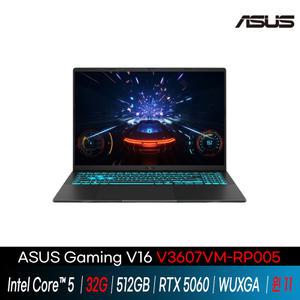 ASUS GAMING V16 V3607VM-RP005  윈11  램 32G  // i5/ 512GB/  RTX5060  /GI