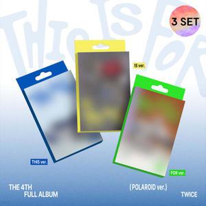 아트박스/에이치투미디어 [3종 SET] 트와이스 - 정규 4집 THIS IS FOR [POLAROID ver.]