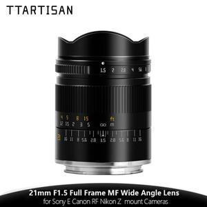 TTArtisan 풀 프레임 MF 광각 카메라 렌즈, 소니 A7 A5000 NEX-3N 캐논 RF 니콘 Z5 용, 21mm F1.5