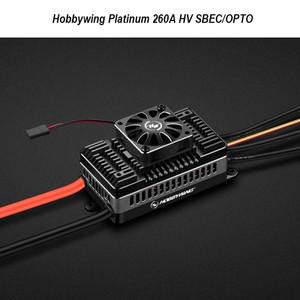 오리지널 Hobbywing 플래티넘 260A SBEC / OPTO HV 6-14S 브러시리스 Esc, RC 리모컨 전기 헬리콥터 고정