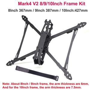 Mark4 V2 Mark 4 8인치 367mm 9인치 387mm(6mm 암 포함) / 10인치 427mm(7.5mm 암 포함) FPV 레이싱 드론 쿼드콥터 프리스타일 프레임 키트