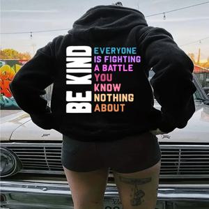 Be Kind Everyone Is Fighting 프린팅 여성 후디, 하라주쿠 크루넥 후디, 캐주얼 후디, 편안한 옷, 가을 패션