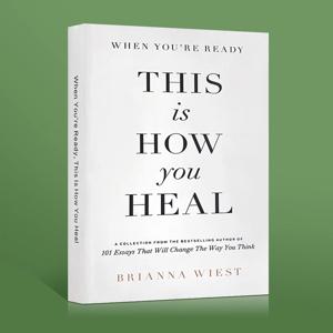 준비가 되면 이것이 바로 Brianna Wiest의 영감을 주는 영어 책 단행본으로 치유하는 방법입니다.