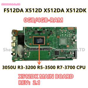 X512DK 메인보드 REV2.1 Asus F512DA X512D X512DA 노트북 3050U R3-3200 R5-3500 R7-3700 CPU 0G 4G RAM