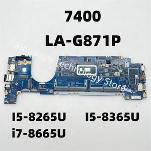 델 래티튜드 7400 노트북 메인보드용 I5-8265U I5-8365U i7-8665U LA-G871P 0WRHWP 0DCM71 DCM71 0FHPJ8 FH