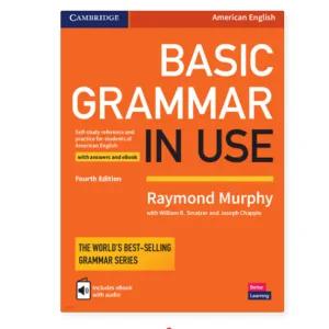 Basic Grammar in Use Student's Book with Answers and Interactive eBook 4/E