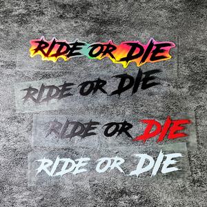 1PC RIDE OR DIE 오토바이 헬멧 스티커 스쿠터 연료 탱크 프론트 페어링 자전거 탑 튜브 방수 비닐 데칼에 대한 재미