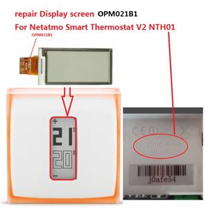 Netatmo 스마트 온도조절기 V2 용 OPM021B1 버전 디스플레이, NTH01 N3A-THM02 수리 스크린 LCD
