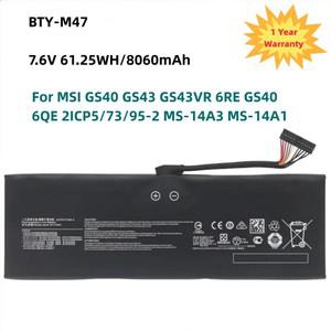 BTY-M47 노트북 배터리 MSI GS40 GS43 GS43VR 6RE 6QE 2ICP5/73/95-2 MS-14A3 MS-14A1 7.6V 61.25WH/8060mA