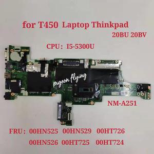 Thinkpad T450 노트북 메인보드용 NM-A251 CPU i5-5300U L5-5200U AIVL0