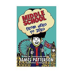 Middle School #10: From Hero to Zero Paperback (해외판)
