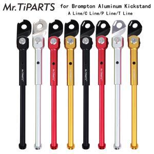 Mr.Tiparts 알루미늄 합금 킥스탠드 브롬톤 자전거 C 라인 A 라인용 16 인치