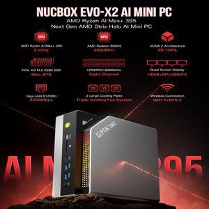 GMKtec EVO-X2 AI 미니 PC AMD Ryzen Al Max+ 395 128GB LPDDR5X 8000MHz (16GB*8) 2TB PCIe 4.0 SSD WiFi