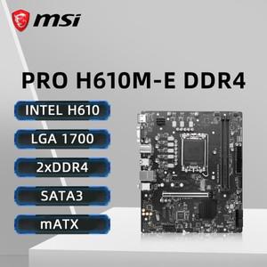 MSI PRO H610M E DDR4 마더보드 엘지 호환A 1700 지원 i9 14900KS i7 14700KF i5 12400F CPU 3200MHz 64GB