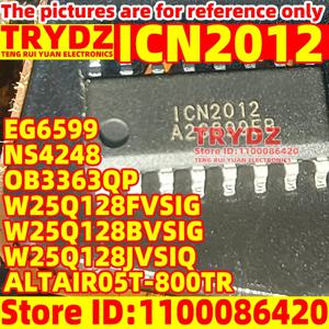 ICN2012 1CN2012 OB3363QP EG6599 ALTAIR05T-800TR W25Q128FVSIG W25Q128BVSIG W25Q128JVSIQ NS4248 SOP16, 50-1 개, 신제품