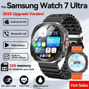 뜨거운 판매 2025 삼성 시계 7 울트라 스마트 시계 남자 32GB 메모리 GPS 추적기 NFC 블루투스 통화 야외