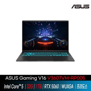 ASUS GAMING V16 V3607VM-RP005 램32G SSD 1T // 인텔 i5/ RTX5060 / 프리도스 /GI