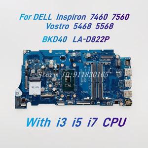 Dell Inspiron 7460 7560 Vostro 5468 5568 노트북 마더보드, I3 I5 I7 CPU CN-0Y7Y9H CN-029PJX CN-0T09P5