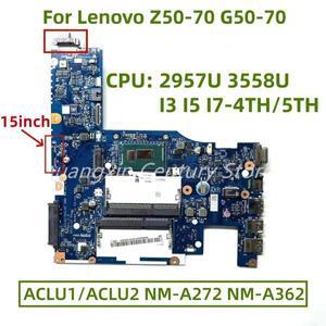 레노버 노트북 Z50-70 G50-70 및 CPU용 NM-A272 NM-A362 마더 보드, ACLU1/ACLU2, 2957U 3558U I3 I5 I7-4T