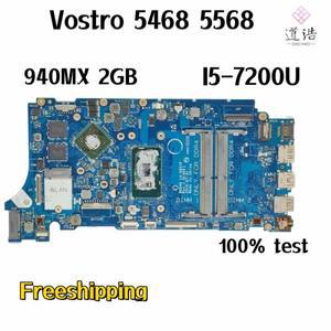 Dell Vostro 5468 5568 노트북 마더보드용 BKD40 LA-D821P, CPU:I5-7200U GPU:940MX 2GB DDR4 메인보드 100