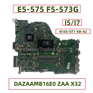 DAZAAMB16E0 ZAA X32 Acer 아스파이어 E5-575 E5-575G F5-573 F5-573G 노트북 메인보드I5-6200U I5-7200U C