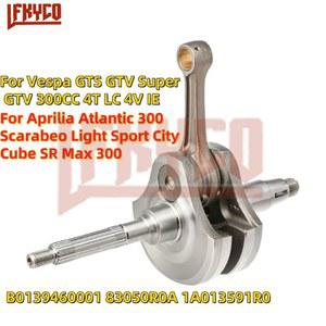 GTS GTV SUPER 시티 샤프트 LC APRILIA 4V 큐브 SR 스포츠 MAX IE ATLANTIC 300 라이트 오토바이 크랭크 4T SCARABEO 300CC