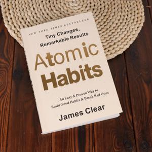 제임스 클리어의 Atomic Habits: 좋은 습관을 만들고 나쁜 습관을 끊으세요 - 지속적인 루틴을 만들기 위한 증거 기반의 실행 가능한 가이드