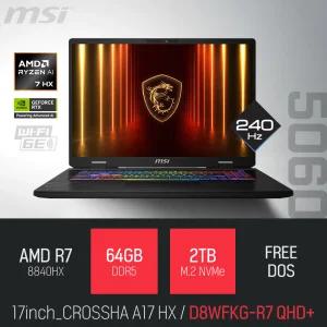 ⓒ MSI 크로스헤어 A17 HX D8WFKG-R7 QHD+ 64GB 2TB / 17인치 편집 고성능 게임 포토샵 AI 노트북