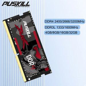 PUSKILL Memoria Ram 3200 2666 DDR3L 메모리 4GB DDR4 1333 Sodimm 16GB 1.2V 1.35V 32GB 1600 8GB 2400 노트북