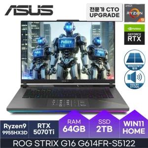 ASUS 2025 ROG STRIX G16 G614FR-S5122 라이젠9 HX3D RTX5070ti D5-64GB 2TB Win11HOME 게이밍 HMC
