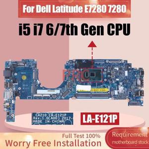 Dell Latitude E7280 노트북 마더보드 LA-E121P 0R5YF6 0HP2CR 0ND3N 0Y044T i3 6/7th