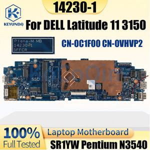 델 래티튜드 11 3150 노트북 메인보드 Plano-M MB 14230-1 SR1YW 펜티엄 N3540 DP/N CN-0C1F00 0VHVP2