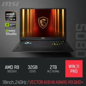 ⓒ MSI 벡터 A18 HX A9WIG-R9 QHD+ 32GB 2TB WIN11 / 18인치 포토샵 동영상 편집 캐드 게임 AI 노트북