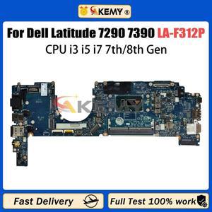 AKEMY LA-F312P Dell Latitude 7290 7390 노트북 마더 보드 0T64M2 0YFP8K 0X225 0YJNVF 메인 보드 I3 I5 I