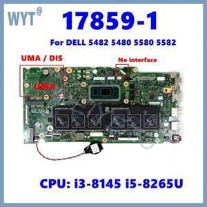 17859-1 DELL Inspiron 5482 5480 5580 5582 Vostro 5481 노트북 마더보드 i3 i5 i7-8th Gen CPU UMA/DIS용