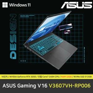 ASUS Gaming V16 V3607VH-RP006 노트북 / 윈도우11 설치 / RAM 32GB / NVMe SSD 512GB