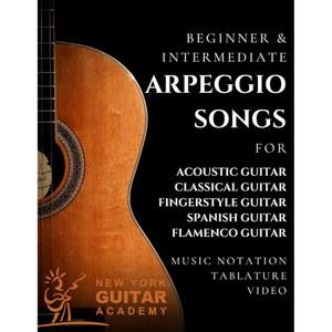 기타를 위한 아르페지오 노래: 어쿠스틱, 클래식, 핑거스타일, 스페인어 및 플라멩코 기타를 위한 초급 및 중급 아르페지오 노래