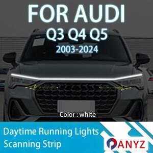 아우디 호환 Q3 Q4 Q5 2003-2024 신형 업그레이드 LED 주간 주행등 스캔 시동 후드 DRL 가이드 장식 앰비언