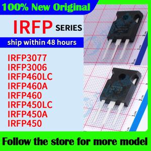 IRFP3077 IRFP3006 IRFP460LC IRFP460A IRFP460 IRFP450LC IRFP450A IRFP450 고품질 신규