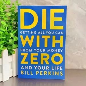 제로로 죽어라: 돈과 삶에서 최대한의 가치를 얻기 영어 도서