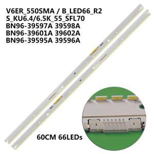 새로운 66개 LED 55인치 TV용 UN55KU7000 UE55KU6400 UE55MU6500 LED 백라이트 스트립 BN96-39595A BN96-39596A BN96-39598A BN96-39597A