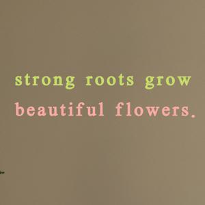 튼튼한 뿌리가 아름다운꽃을 피운다 명언 레터링 인테리어 스티커
