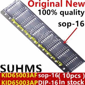 (10개)100% 새 제품 KID65003AF sop-16 DIP-16