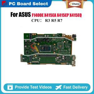 ASUS VivoBook X415EP F1400E V5200E 메인보드용 노트북 마더보드 (R3 R5 R7 CPU 탑재)