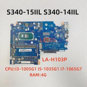 LA-H103P lenovo Ideapad S340-14IIL/S340-15IIL 노트북 마더보드(CPU 포함) I3-1005G1 I7-1065G7 4G 100%