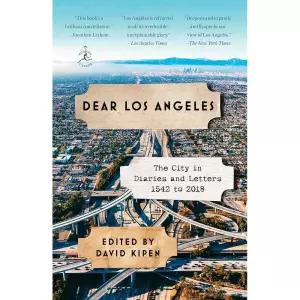 친애하는 로스앤젤레스: 일기와 편지 속의 도시 1542년부터 2018년까지 837186