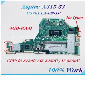 LA-E891P Rev:2A ACer Aspire 3 A315-53 노트북 마더보드(i3-8130U i5-8250U CPU UMA 4GB-RAM NBH 포함) 28