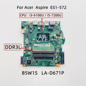 B5W1S LA-D671P ACer Aspire ES1-572 노트북 마더보드(i3-6100U i5-7200U CPU DDR3L-RAM NBGD011009 포함)